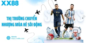 Thị trường chuyển nhượng mùa hè